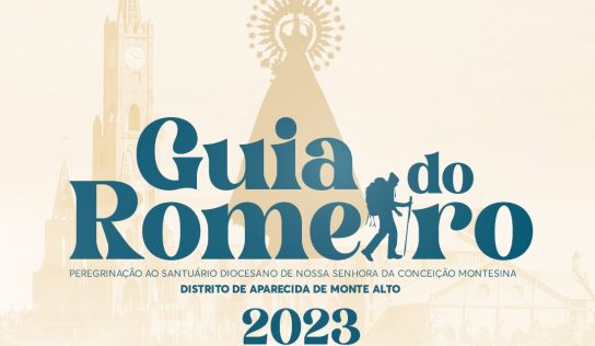 Peregrinação à Montesina: Diretoria de Turismo divulga o “Guia do Romeiro 2023”