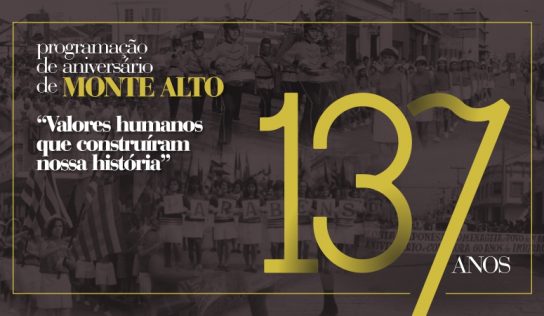 Programação de Aniversário de 137 anos de Monte Alto
