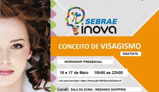 Sebrae Aqui anuncia workshop de visagismo em Monte Alto