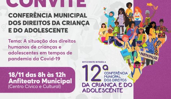 Monte Alto realiza sua Conferência Municipal dos Direitos da Criança e do Adolescente