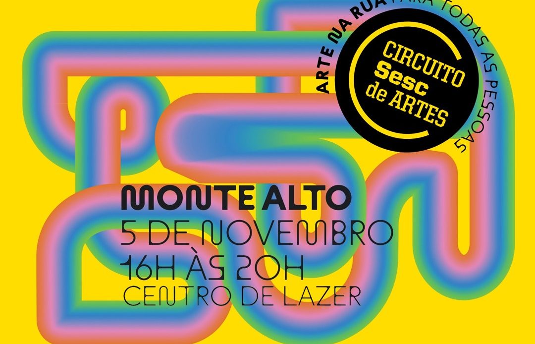 Monte Alto recebe Circuito Sesc de Artes em 5 de novembro