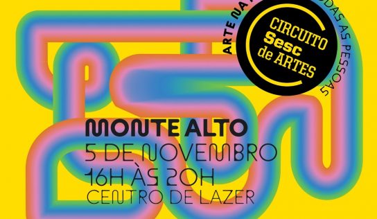 Monte Alto recebe Circuito Sesc de Artes em 5 de novembro