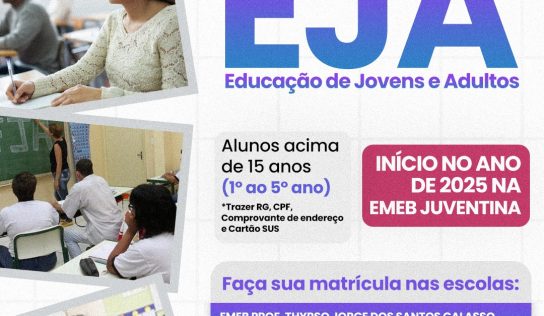 Educação abre inscrições para o EJA 2025